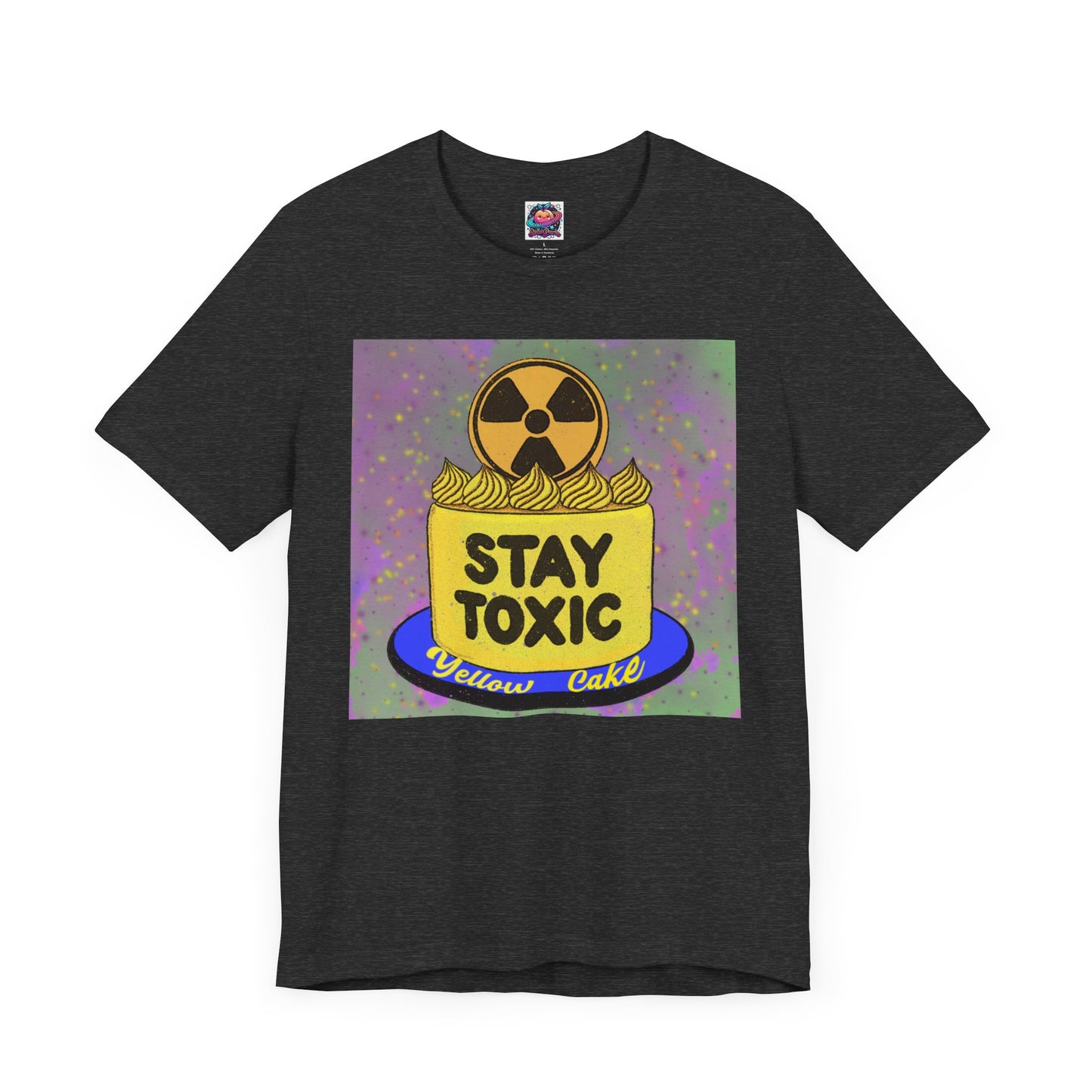 Stay Toxic Yellow Cake Unisex Tee