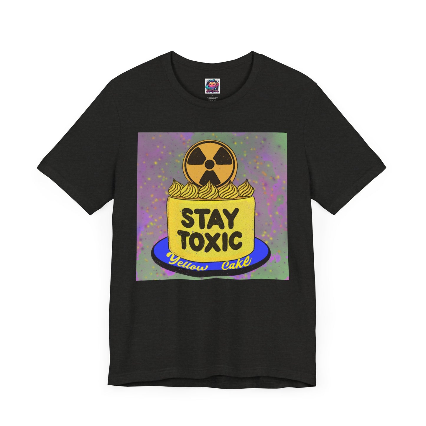 Stay Toxic Yellow Cake Unisex Tee