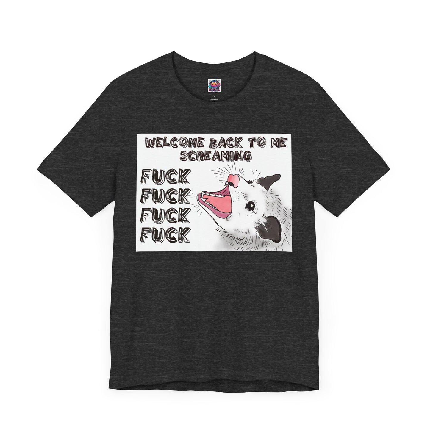 Unisex Tee - "Welcome Back to Me Screaming" Graphic T-Shirt